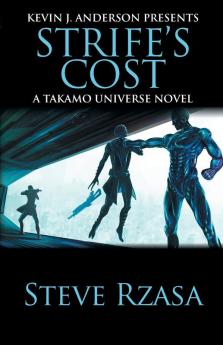 Strife's Cost: The Union Gambit: 2 (A Takamo Universe Story)