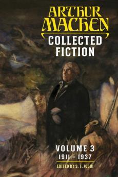 Collected Fiction Volume 3: 1911-1937