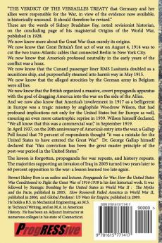 Propaganda for War: How the United States Was Conditioned to Fight the Great War of 1914-1918