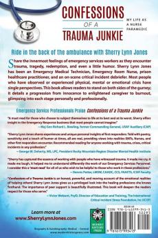 Confessions of a Trauma Junkie: My Life as a Nurse Paramedic 2nd Edition