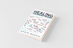 Healing Childhood Trauma