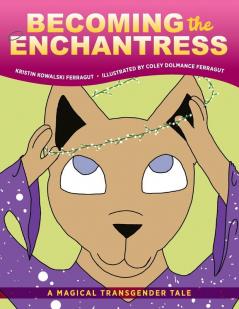 Becoming the Enchantress