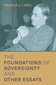 The Foundations of Sovereignty and Other Essays