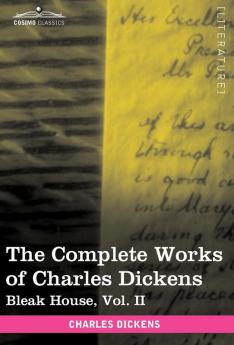 The Complete Works of Charles Dickens: Bleak House (2)
