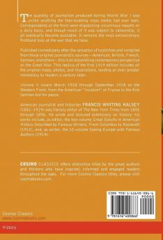 The Literary Digest History of the World War Vol. V (in Ten Volumes Illustrated): Compiled from Original and Contemporary Sources: American British