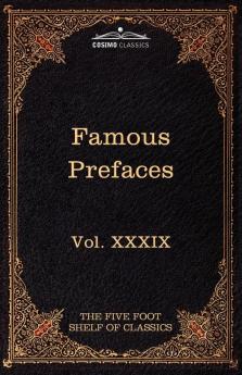 Prefaces and Prologues to Famous Books: The Five Foot Shelf of Classics Vol. XXXIX (in 51 Volumes)