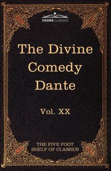 The Divine Comedy: The Five Foot Shelf of Classics Vol. XX (in 51 Volumes) (The Five Foot Shelf of Classics 20)