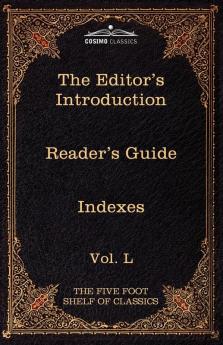 The Editor's Introduction: The Five Foot Shelf of Classics Vol. L (in 51 Volumes): 50