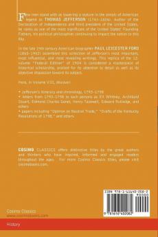 The Works of Thomas Jefferson Vol. VIII (in 12 Volumes): Correspondence 1793-1798