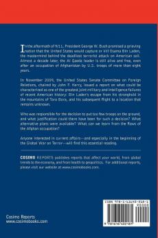 Tora Bora Revisited: How We Failed to Get Bin Laden and Why It Matters Today