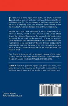 The Pecora Investigation: Stock Exchange Practices and the Causes of the 1929 Wall Street Crash