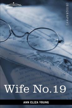 Wife No. 19 (Cosimo Classics)