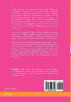 The Works of Plato Vols. I & II (in 4 Volumes): Analysis of Plato & the Republic