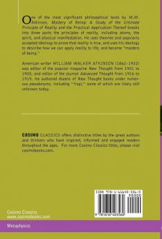 Mastery of Being: A Study of the Ultimate Principle of Reality & the Practical Application Thereof