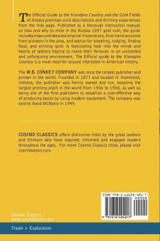 The Official Guide to the Klondyke Country and the Gold Fields of Alaska