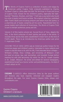 The Works of Eugene Field Vol. X: Second Book of Tales