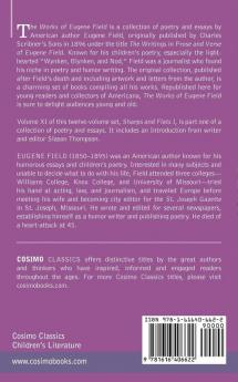 The Works of Eugene Field Vol. XI: Sharps and Flats Vol. I