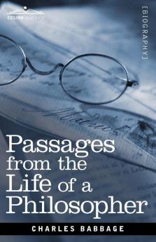 Passages from the Life of a Philosopher (Cosimo Classics)