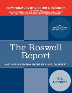 The Roswell Report: Fact Versus Fiction in the New Mexico Desert (Cosimo Reports)