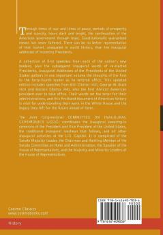Inaugural Addresses of the Presidents of the United States: from George Washington 1789 to Barack Obama 2013