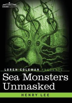 Sea Monsters Unmasked