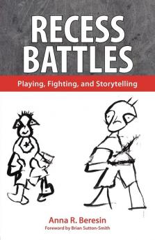 Recess Battles: Playing Fighting and Storytelling