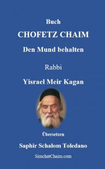 Buch  CHOFETZ CHAIM  - Den Mund behalten