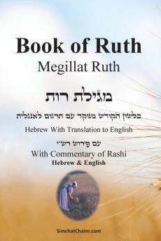 Book of Ruth - Megillat Ruth [With Commentary of  Rashi Hebrew & English]