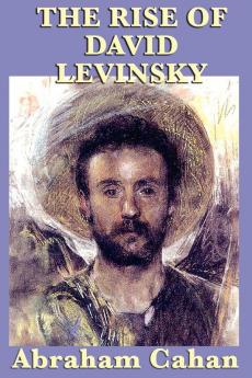 The Rise of David Levinsky