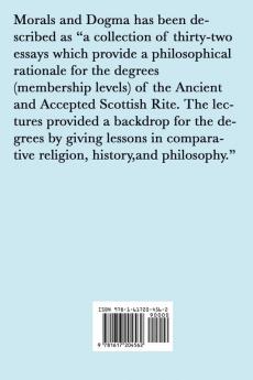 Morals and Dogma of the Ancient and Accepted Scottish Rite of Freemasonry