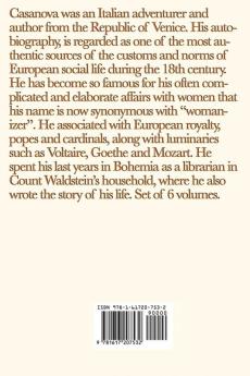 The Memoirs of Jacques Casanova de Seingalt Vol. 1 the Venetian Years