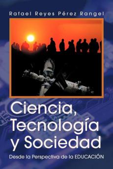 Ciencia Tecnologia y Sociedad
