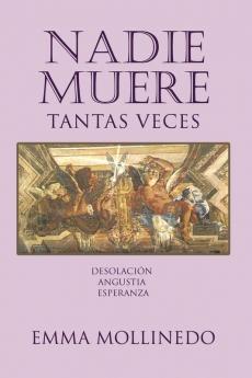 Nadie Muere Tantas Veces