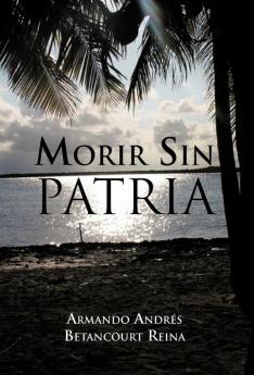 Morir Sin Patria