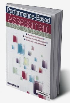 Performance-Based Assessment for 21st-Century Skills