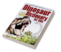 Dinosaur Dictionary for Kids