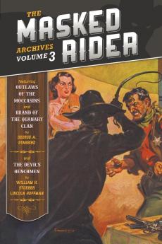 The Masked Rider Archives Volume 3