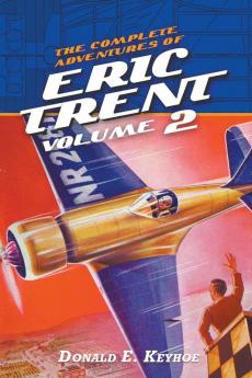 The Complete Adventures of Eric Trent Volume 2