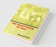 The Martyrdom of Man