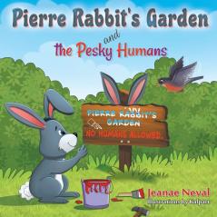 Pierre Rabbit's Garden and the Pesky Humans