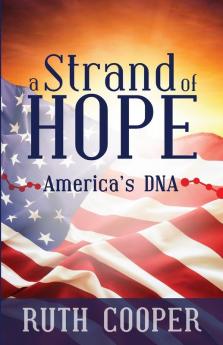 A Strand of Hope: America's DNA