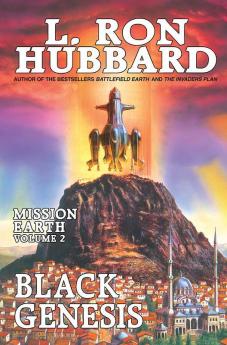 Black Genesis: Mission Earth Volume 2