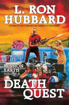 Death Quest: Mission Earth Volume 6