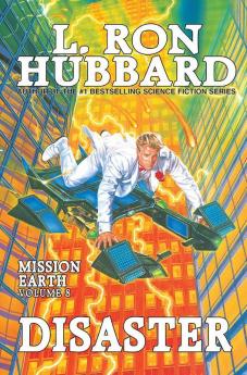 Disaster: Mission Earth Volume 8