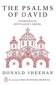 The Psalms of David: Translated from the Septuagint Greek