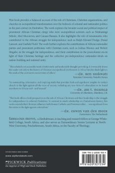 The Bible the Bullet and the Ballot: Zimbabwe: The Impact of Christian Protest in Sociopolitical Transformation Ca. 1900-Ca. 2000: 8 (African Christian Studies)