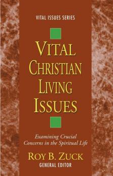 Vital Christian Living Issues: 9 (Vital Issues)