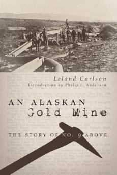 An Alaskan Gold Mine