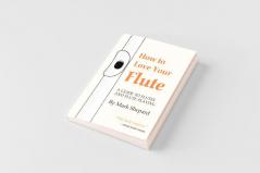 How to Love Your Flute