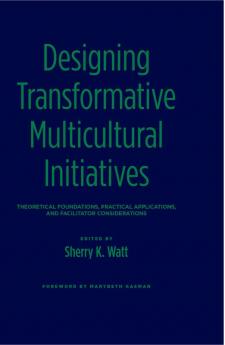 Designing Transformative Multicultural Initiatives